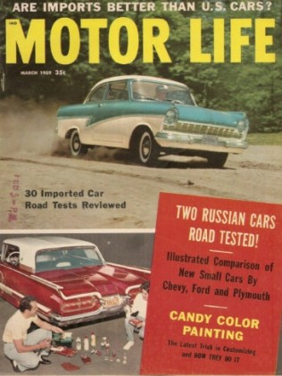 MOTOR LIFE 1959 MAR - CORSAIR,MOSKVITCH & VOLGA TESTED,TOTE GOTE, IMPORTS*